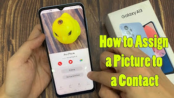 Samsung Galaxy A13: How to Assign a Picture to a Contact