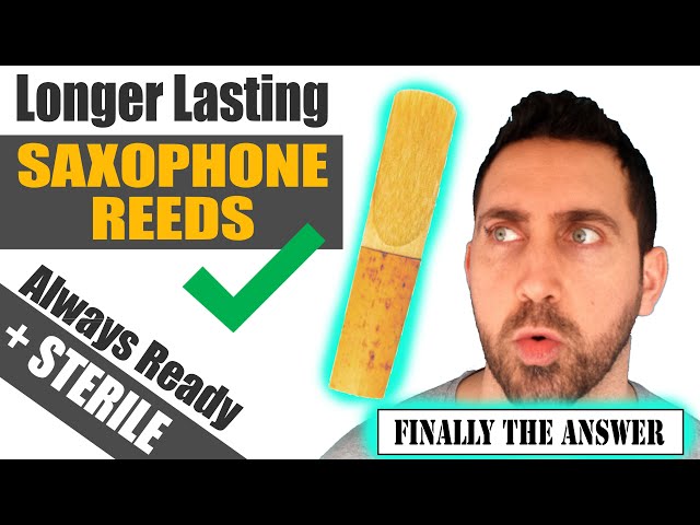 Saxophone Reeds - Longer lasting! Sterile! Consistent! Ready To Play! - Paul Haywood class=