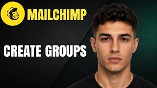 How to Create Groups in Mailchimp (2026 Step-by-Step Tutorial)
