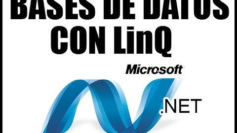 Conectar Bases de Datos en .NET usando LinQ