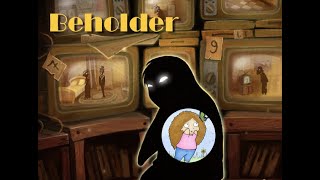 Let's Play Beholder | #01 Bumbling Through a Tutorial