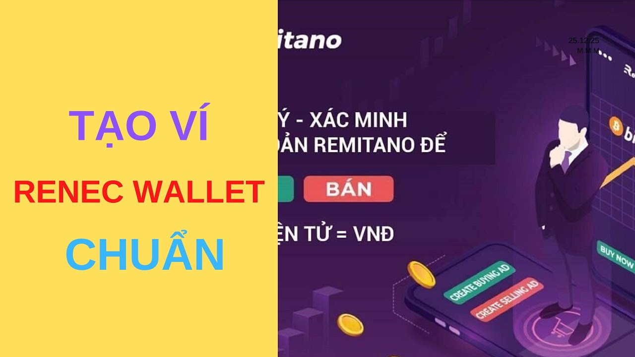 RENEC hướng dẫn tạo ví Renec Wallet chuẩn - thanhnv