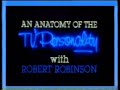 The magic rectangle  an anatomy of the television personality with robert robinson  bbc2 1986