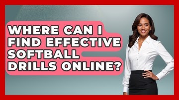 Where Can I Find Effective Softball Drills Online? | Softball Basics and Beyond News