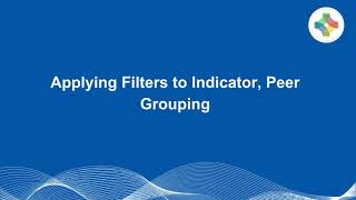 3  Applying Filters to Indicator, Peer Grouping