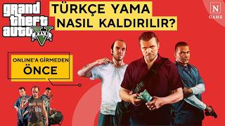 GTA 5 Türkçe Yama Nasıl Kaldırılır? | Orijinal Dosyalara Dönüş ve Online Hazırlığı