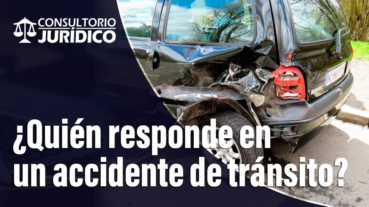 ¿El propietario del carro debe responder ante un accidente de tránsito? l Consultorio Jurídico