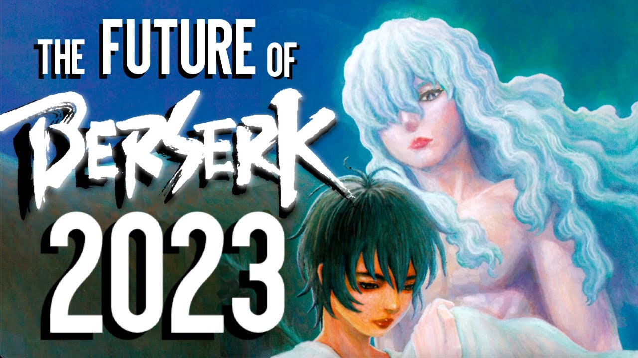 Berserk's Anime Will Return This Year
