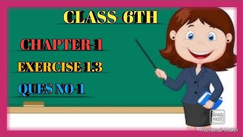 Class-6th maths chapter-1 Knowing our Numbers Exercise 1.3 ques no-1