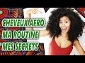 CHEVEUX CRÉPUS/FRISÉS : MA ROUTINE CAPILLAIRE, MES SECRETS !