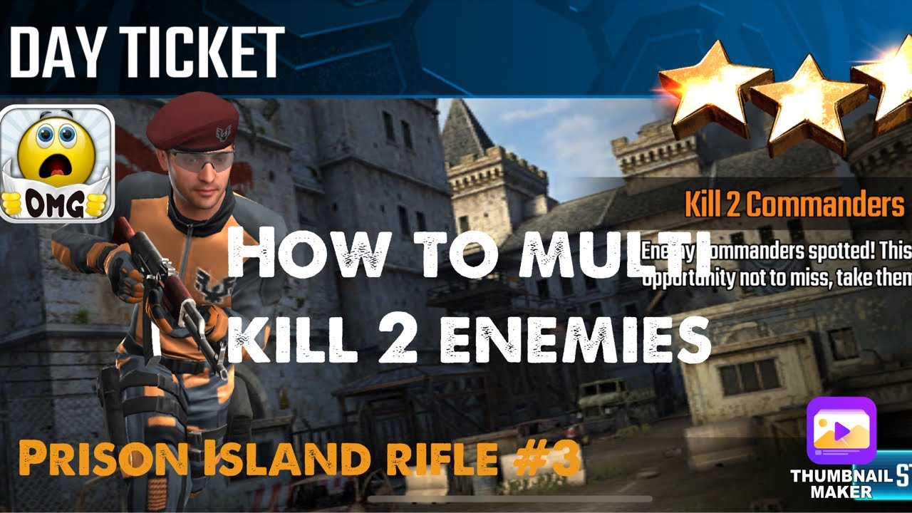 Day Ticket, Sniper Strike Special Ops mission #3- Prison island (rifle/zone 16)