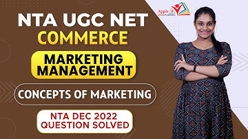 Concepts of Marketing | Marketing Management | NTA UGC NET Commerce Classroom & Online Coaching