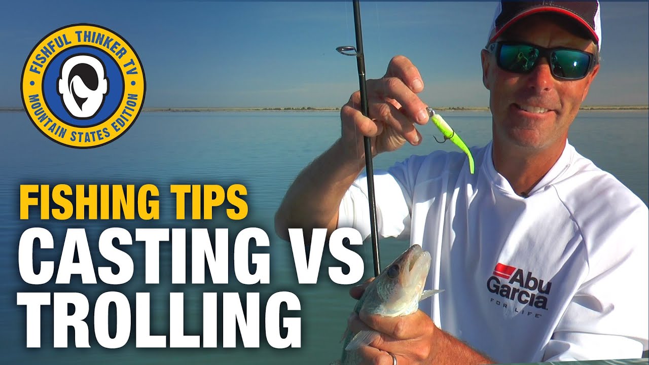 Casting vs Trolling (fishing tips) 