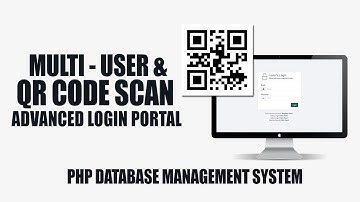 Multi-User QR code scan Advanced login in PHP database management System 2023