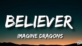 Imagine Dragons - Believer (Lyrics)