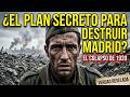 Madrid al Borde del Colapso | La Verdad Detrás del Plan Militar