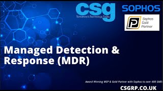 CSG & Sophos Discuss: Sophos MDR for Microsoft Defender
