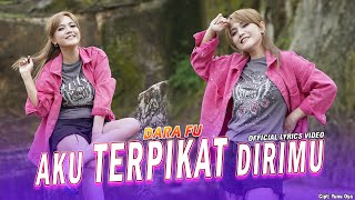 AKU TERPIKAT DIRIMU REMIX - DARA FU | DEMI CINTA