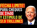 FECHA LIMITE!! Tercer Cheque de Estimulo Economico DE $1400 Y ESTIMULO DE $1.9 TRILLONES