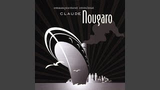 Video thumbnail of "Claude Nougaro - La Vie en noir"