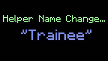 Mineplex Helper Name Change [Trainee]
