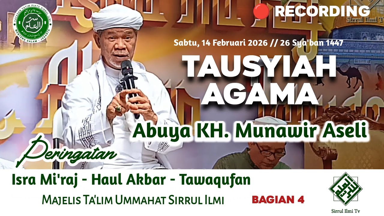 Tausyiah Agama 'KH. MUNAWIR ASELI