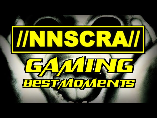 //NNSCRA// GAMING: Best Moments Montage #2 class=