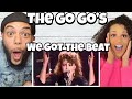 OMGG!!..| FIRST TIME HEARING The Go Go's  - We Got The Beat REACTION *FEMALE FRIDAY*