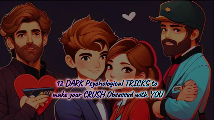 12 DARK Psychological TRICKS to make your CRUSH Obsessed with YOU #mindmasteryhub #psychology