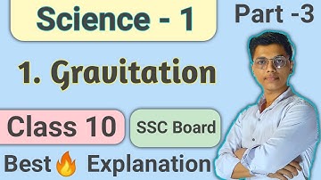 Ch 1 Gravitation class 10 science 1 SSC BOARD | variations in g || mass and weight