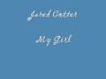 Jared Cotter - My Girl