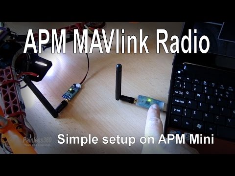 APM 3.1 Video Series - Simple 3DR/MAVlink radio setup and use