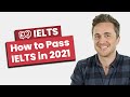 How to Pass IELTS in 2021 - NEW TIPS!
