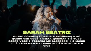 SARAH BEATRIZ (AO VIVO) - MINISTRAÇÃO COMPLETA