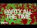 Hannah laing hvrr  party all the time lyric