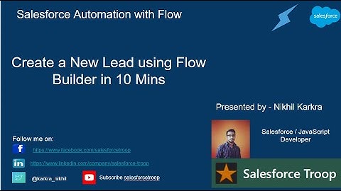 Create a New Lead using Flow Builder in 10 Mins