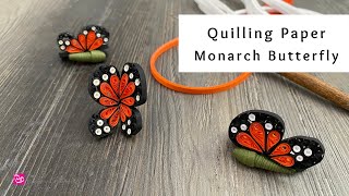How to Make Easy Quilling Paper Monarch Butterflies | Quilling for Beginners