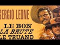 Le Bon, la Brute et le Truand