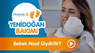 Bebek Nasıl Giydirilmelidir? - Yenidoğan Bakımı screenshot 5