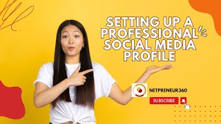 Setting Up A Professional Social Media Profile screenshot 5