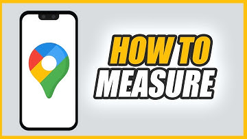 How to Measure on Google Maps App (Distance, Area & Routes Explained!)