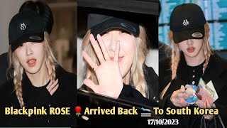 Blackpink ROSE 🌹 Safely Back 🛬 To South Korea From Los Angeles