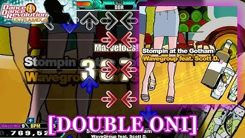 【DDR ULTRAMIX4】 Stompin at the Gotham [DOUBLE ONI] 譜面確認＋Clap