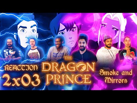 Dragon Prince - 2x3 Smoke and Mirrors - Group Reaction