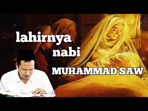 detik detik kelahiran nabi muhammad saw //GUS BAHA