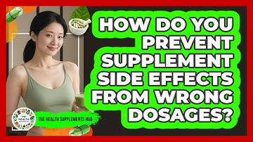 How Do You Prevent Supplement Side Effects From Wrong Dosages? - The Health Supplement Hub