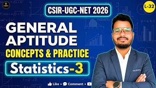 CSIR-UGC-NET 2026 | General Aptitude | L32 Statistics-3 | Ajay Namdeo | CSIR | GATE | DBT ||