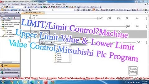 LIMIT/Limit Control?Machine Upper Limit Value & Lower Limit Value Control,Mitsubishi Plc Programming
