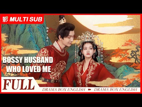 [FULL][MULTI SUB] Bossy Husband Who Loved Me | Yang Ze, Tu Zhi Ying | Her mind-reading husband