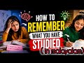 Remember easily what you have studied